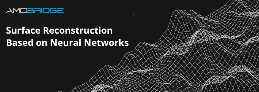 Surface Reconstruction Based on Neural Networks